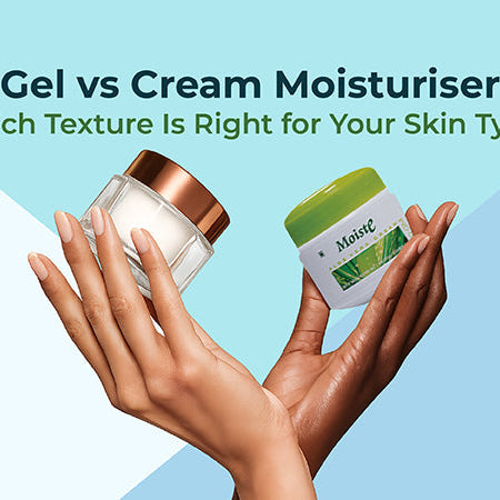 Gel vs Cream Moisturiser: Which Texture Is Right for Your Skin Type?