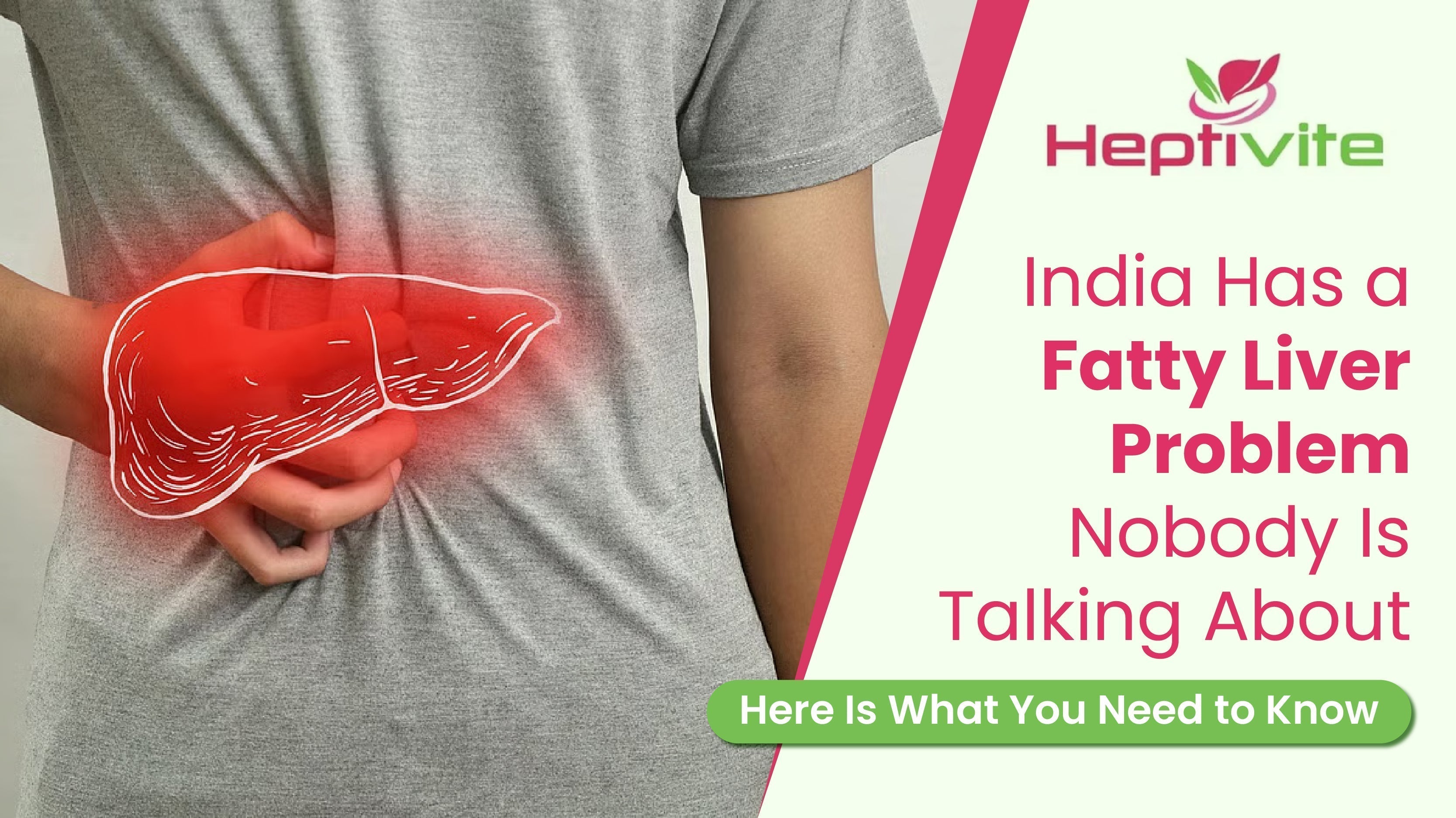 India Has a Fatty Liver Problem Nobody Is Talking About - Here Is What You Need to Know
