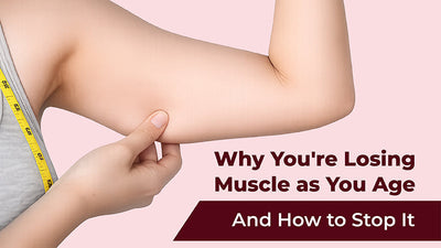 Why You're Losing Muscle as You Age - And How to Stop It