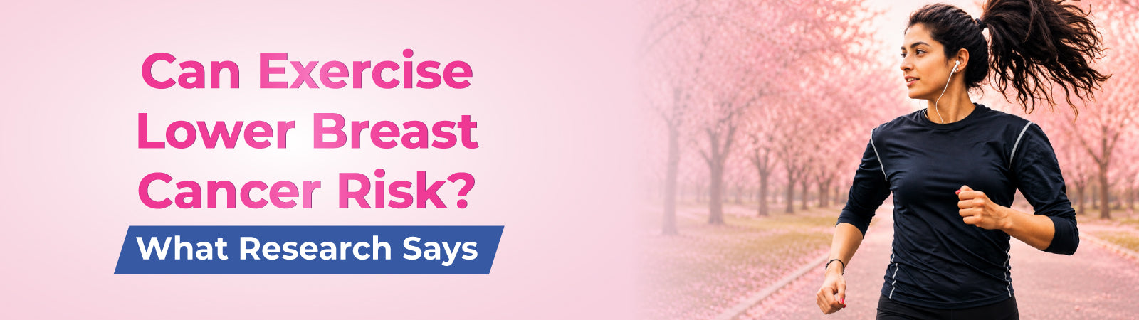 Can Exercise Lower Breast Cancer Risk? What Research Says
