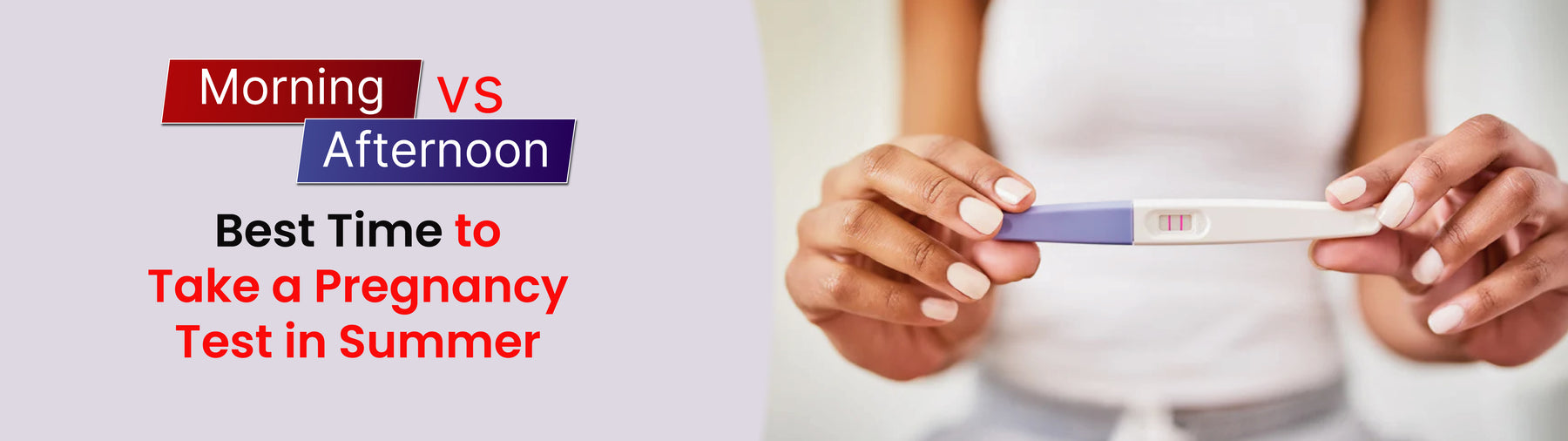 Morning vs Afternoon: Best Time to Take a Pregnancy Test in Summer