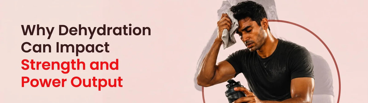 Why Dehydration Can Impact Strength and Power Output